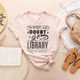 When In Doubt Go To The Library Teacher Vintage Book Lovers Women's Heather T-Shirt Heather Peach When In Doubt Go To The Library Teacher Vintage Book Lovers Women's Heather T-Shirt Heather Peach