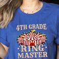 4th Grade Ringmaster Shirt 4th Grade Teacher Shirts Teacher Men Women Kids Women's Heather T-Shirt Heather True Royal