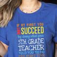 5th Grade Teacher Appreciation Women's Heather T-Shirt Heather True Royal