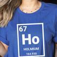 6 7 Meme Science Teacher Chemistry Holmium Women's Heather T-Shirt Heather True Royal 6 7 Meme Science Teacher Chemistry Holmium Women's Heather T-Shirt Heather True Royal