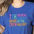 7th Grade Crew The Real Celebrities Of The Hallway Teacher Women's Heather T-Shirt Heather True Royal 7th Grade Crew The Real Celebrities Of The Hallway Teacher Women's Heather T-Shirt Heather True Royal