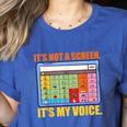 AAC Awareness AAC Teacher It's Not A Screen It's My Voice Men Women Women's Heather T-Shirt Heather True Royal