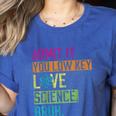 Admit It You Low Key Love Science Bruh Funny Science Teacher Women's Heather T-Shirt Heather True Royal Admit It You Low Key Love Science Bruh Funny Science Teacher Women's Heather T-Shirt Heather True Royal