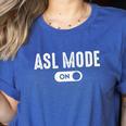 ASL Mode Sign Language Deaf ASL Teacher Women's Heather T-Shirt Heather True Royal ASL Mode Sign Language Deaf ASL Teacher Women's Heather T-Shirt Heather True Royal