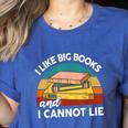 I Like Big Book Cant Lie Nerd School Librarian Teacher For Men Women Kids Women's Heather T-Shirt Heather True Royal I Like Big Book Cant Lie Nerd School Librarian Teacher For Men Women Kids Women's Heather T-Shirt Heather True Royal