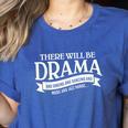 Broadway Actor There Will Be Drama Theater Teacher Men Women Women's Heather T-Shirt Heather True Royal Broadway Actor There Will Be Drama Theater Teacher Men Women Women's Heather T-Shirt Heather True Royal