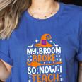My Broom Broke So Now I Teach Halloween Teacher Women's Heather T-Shirt Heather True Royal