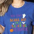 You Cant Scare Me Im A Preschool Teacher Women's Heather T-Shirt Heather True Royal You Cant Scare Me Im A Preschool Teacher Women's Heather T-Shirt Heather True Royal