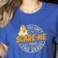 You Can't Scare Me I Teach 2nd Grade Teacher Halloween Ghost Women's Heather T-Shirt Heather True Royal