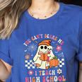 You Can't Scare Me I Teach High School Teacher Halloween Women's Heather T-Shirt Heather True Royal