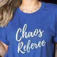 Chaos Referee For Mom Dad Teacher Shirt Cute Coach For Men Women Women's Heather T-Shirt Heather True Royal