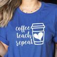 Coffee Teach Repeat Women's Misses Plus Size Teacher Women's Heather T-Shirt Heather True Royal Coffee Teach Repeat Women's Misses Plus Size Teacher Women's Heather T-Shirt Heather True Royal