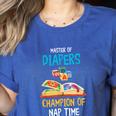 Daycare Provider Master Of Diapers Childcare Teacher Women's Heather T-Shirt Heather True Royal