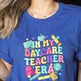 In My Daycare Teacher Era Daycare Provider Kids Women's Heather T-Shirt Heather True Royal In My Daycare Teacher Era Daycare Provider Kids Women's Heather T-Shirt Heather True Royal