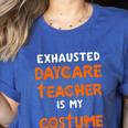 Daycare Teacher Halloween Costume Tired Day Care Shirt Women's Heather T-Shirt Heather True Royal Daycare Teacher Halloween Costume Tired Day Care Shirt Women's Heather T-Shirt Heather True Royal