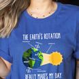 Earth Rotation Earth Day Science Teacher Kids Women Women's Heather T-Shirt Heather True Royal Earth Rotation Earth Day Science Teacher Kids Women Women's Heather T-Shirt Heather True Royal