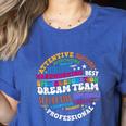 Educators Special Ed Teacher Special Education Dream Team Women's Heather T-Shirt Heather True Royal Educators Special Ed Teacher Special Education Dream Team Women's Heather T-Shirt Heather True Royal