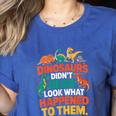 English Teacher Dinosaurs Didn’t Read What Happened To Them Women's Heather T-Shirt Heather True Royal English Teacher Dinosaurs Didn’t Read What Happened To Them Women's Heather T-Shirt Heather True Royal