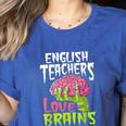 English Teachers Love Brains Zombie Teacher School Halloween Women's Heather T-Shirt Heather True Royal