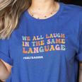 ESL Teacher We All Laugh In The Same Language Women's Heather T-Shirt Heather True Royal ESL Teacher We All Laugh In The Same Language Women's Heather T-Shirt Heather True Royal