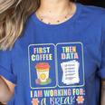 First Coffee Then Data SPED Teacher Taking a Break Women's Heather T-Shirt Heather True Royal First Coffee Then Data SPED Teacher Taking a Break Women's Heather T-Shirt Heather True Royal