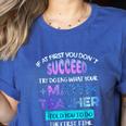 If At First You Don't Succeed Try Doing Your Math Teacher Women's Heather T-Shirt Heather True Royal