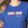 Fourth Grade Team 4th Grade Teacher Girls Boys Women's Heather T-Shirt Heather True Royal Fourth Grade Team 4th Grade Teacher Girls Boys Women's Heather T-Shirt Heather True Royal