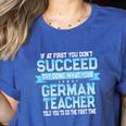 Fun German Teacher Appreciation Language Class Saying Women's Heather T-Shirt Heather True Royal Fun German Teacher Appreciation Language Class Saying Women's Heather T-Shirt Heather True Royal
