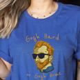 Go Hard Or Go Home Art Teacher Women's Heather T-Shirt Heather True Royal