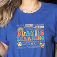 Groovy Play Is Learning Kindergarten Teacher Appreciation Women's Heather T-Shirt Heather True Royal Groovy Play Is Learning Kindergarten Teacher Appreciation Women's Heather T-Shirt Heather True Royal