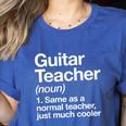 Guitar Teacher Definition Musician Music Men Women Girls Kids Women's Heather T-Shirt Heather True Royal Guitar Teacher Definition Musician Music Men Women Girls Kids Women's Heather T-Shirt Heather True Royal
