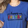 Happy Fri-Yay Friday Lovers Teacher Fri Yay Weekend Women's Heather T-Shirt Heather True Royal