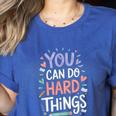 You Can Do Hard Things Test Day Teacher Kids Women's Heather T-Shirt Heather True Royal You Can Do Hard Things Test Day Teacher Kids Women's Heather T-Shirt Heather True Royal
