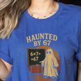 Haunted By 67 Ghost Math Joke Student Halloween Nerd Teacher Women's Heather T-Shirt Heather True Royal Haunted By 67 Ghost Math Joke Student Halloween Nerd Teacher Women's Heather T-Shirt Heather True Royal