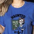 Haunted 67 Skeleton Math Teacher Halloween Costume Math Pun Women's Heather T-Shirt Heather True Royal