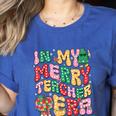 In My Holly Xmas Jolly Teacher Era Teacher Vibes Christmas Women's Heather T-Shirt Heather True Royal