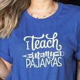 Homeschool Mom Teacher I Teach In My Pajamas For Women Women's Heather T-Shirt Heather True Royal