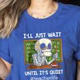 I'Ll Just Wait Until It's Quiet Sarcastic Teacher Women's Heather T-Shirt Heather True Royal I'Ll Just Wait Until It's Quiet Sarcastic Teacher Women's Heather T-Shirt Heather True Royal