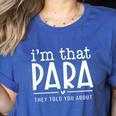 I'm That Para They Told You Abou Paraprofessional Teacher Women's Heather T-Shirt Heather True Royal I'm That Para They Told You Abou Paraprofessional Teacher Women's Heather T-Shirt Heather True Royal