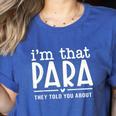 I'm That Paraprofessional They Told You About Para Teacher Women's Heather T-Shirt Heather True Royal I'm That Paraprofessional They Told You About Para Teacher Women's Heather T-Shirt Heather True Royal