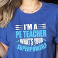 I'm A PE Teacher What's Your Superpower Physical Education Women's Heather T-Shirt Heather True Royal
