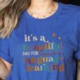 It's A Beautiful Day For Language Learning ESL Teacher ESOL Women's Heather T-Shirt Heather True Royal