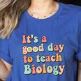 It's A Good Day To Teach Biology Biology Teacher Women's Heather T-Shirt Heather True Royal It's A Good Day To Teach Biology Biology Teacher Women's Heather T-Shirt Heather True Royal
