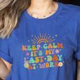 Keep Calm It's My Last Day At Work Groovy Teacher Retro Women's Heather T-Shirt Heather True Royal Keep Calm It's My Last Day At Work Groovy Teacher Retro Women's Heather T-Shirt Heather True Royal