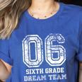 Kids Hello Sixth Back To School 6th Grade Dream Team Teacher Women's Heather T-Shirt Heather True Royal Kids Hello Sixth Back To School 6th Grade Dream Team Teacher Women's Heather T-Shirt Heather True Royal