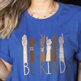 Be Kind Sign Language Hand Talking Teachers Interpreter ASL Men Women Women's Heather T-Shirt Heather True Royal Be Kind Sign Language Hand Talking Teachers Interpreter ASL Men Women Women's Heather T-Shirt Heather True Royal