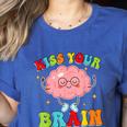 Kiss Your Brain Calm Mindset Teacher Kids Boys Girls Women Women's Heather T-Shirt Heather True Royal Kiss Your Brain Calm Mindset Teacher Kids Boys Girls Women Women's Heather T-Shirt Heather True Royal