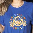 Let's Learn Today First Day Of School For Teacher Student Women's Heather T-Shirt Heather True Royal