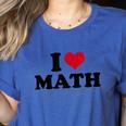 I Love Math Teacher Women's Heather T-Shirt Heather True Royal I Love Math Teacher Women's Heather T-Shirt Heather True Royal