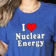 I Love Nuclear Energy School Teacher Women's Heather T-Shirt Heather True Royal I Love Nuclear Energy School Teacher Women's Heather T-Shirt Heather True Royal
